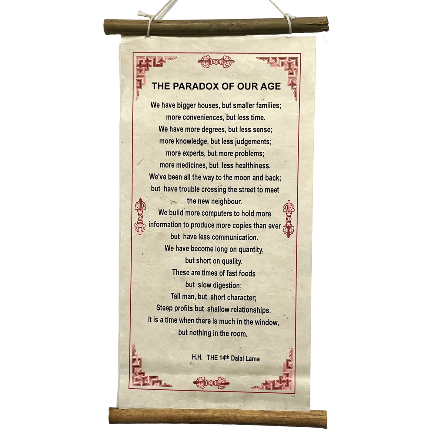 "The Paradox Of Our Age"